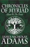 Chronicles of Myriad by James Nicholas Adams