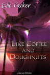 Like Coffee and Doughnuts (Dino Martini Mysteries, #1)