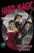Hard Magic (Grimnoir Chroni...