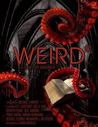 The Weird by Jeff VanderMeer The Weird by Jeff VanderMeer