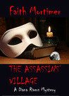 The Assassins' Village by Faith Mortimer