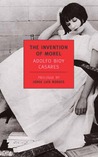 The Invention of Morel by Adolfo Bioy Casares The Invention of Morel by Adolfo Bioy Casares