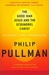 The Good Man Jesus and the Scoundrel Christ (Paperback)