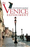 The Venice Experiment by Barry Frangipane