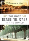 The Most Beautiful Walk in the World by John Baxter