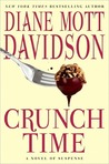 Crunch Time by Diane Mott Davidson Crunch Time by Diane Mott Davidson