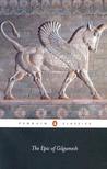 The Epic of Gilgamesh by Anonymous
