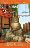 Classified as Murder by Miranda James Classified as Murder by Miranda James