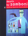 Death by Zamboni by David David Katzman Death by Zamboni by David David Katzman