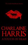 A Touch of Dead by Charlaine Harris A Touch of Dead by Charlaine Harris