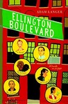 Ellington Boulevard by Adam Langer
