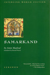 Samarkand by Amin Maalouf Samarkand by Amin Maalouf