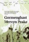 Gormenghast (Gormenghast, #2) Gormenghast (Gormenghast, #2)