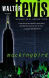 Mockingbird by Walter Tevis Mockingbird by Walter Tevis