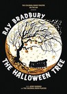 The Halloween Tree by Ray Bradbury The Halloween Tree by Ray Bradbury