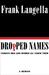 Dropped Names: Famous Men and Women As I Knew Them (ebook)