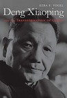 Deng Xiaoping and the Transformation of China by Ezra F. Vogel Deng Xiaoping and the Transformation of China by Ezra F. Vogel