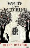 White is for Witching White is for Witching