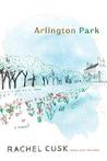 Arlington Park by Rachel Cusk