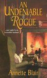 An Undeniable Rogue by Annette Blair