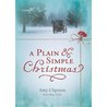 A Plain & Simple Christmas by Amy Clipston