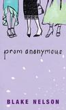 Prom Anonymous Prom Anonymous