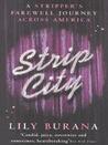 Strip City by Lily Burana