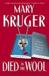 Died in the Wool by Mary Kruger Died in the Wool by Mary Kruger