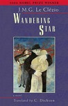 Wandering Star by J.M.G. Le Clézio