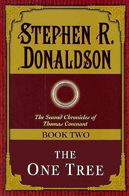 The One Tree (The Second Chronicles of Thomas Covenant, #2)
