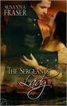 The Sergeant's Lady by Susanna Fraser The Sergeant's Lady by Susanna Fraser