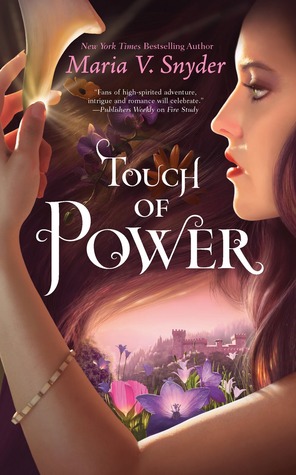Early Review – Touch of Power (Healer, #1) by Maria V. Snyder Early Review – Touch of Power (Healer, #1) by Maria V. Snyder