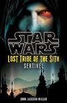 Sentinel (Star Wars: Lost Tribe of the Sith, #6)