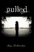 Pulled (Kindle Edition)