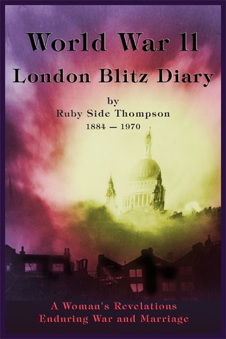 World War II London Blitz Diary