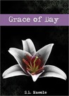 Grace of Day (Grace, #4) Grace of Day (Grace, #4)