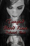 Tangled Blood Lines (Tangled Leguacy, #1)