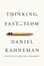 Thinking, Fast and Slow (Kindle Edition)