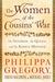 The Women of the Cousins' War: The Duchess, the Queen, and the King's Mother (Kindle Edition)