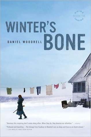 Book Review – Winter’s Bone by Daniel Woodrell Book Review – Winter’s Bone by Daniel Woodrell