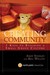 Creating Community: Five Keys to Building a Small Group Culture (Kindle Edition)