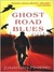 Ghost Road Blues (Pine Deep, #1)