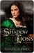In the Shadow of Lions (Chronicles of the Scribe, Book 1)