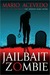 Jailbait Zombie (Felix Gomez, #4)
