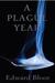 A Plague Year (Kindle Edition)