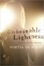 Unbearable Lightness (Kindle Edition)