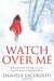 Watch Over Me (Kindle Edition)