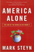 America Alone: The End of the World As We Know It (Kindle Edition)