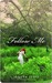 Follow Me (Kindle Edition)
