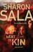 Next of Kin by Sharon Sala Next of Kin by Sharon Sala